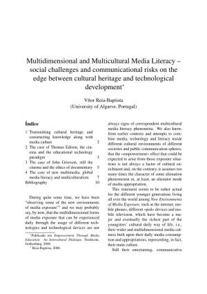 Multidimensional and Multicultural Media Literacy – Social Challenges and Communicational Risks on the Edge Between Cultural Heritage and Technological Development∗