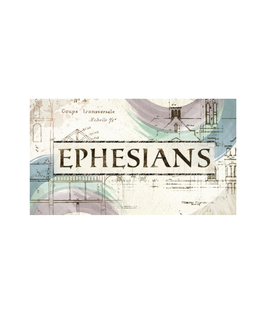 Ephesians Bible Study (Student).Pdf