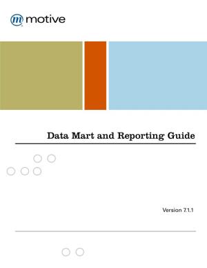 Data Mart and Reporting Guide