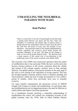 UNRAVELLING the NEOLIBERAL PARADOX with MARX Jean Parker