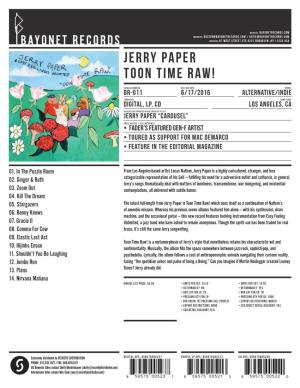 Jerry Paper Toon Time Raw!