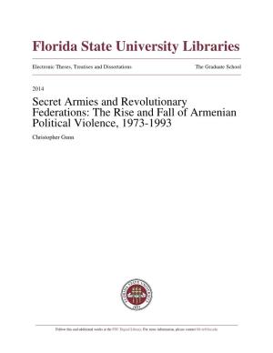 Secret Armies and Revolutionary Federations: the Rise and Fall of Armenian Political Violence, 1973-1993 Christopher Gunn