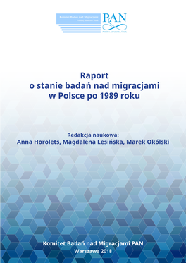 Raport O Stanie Badań Nad Migracjami W Polsce Po 1989 Roku