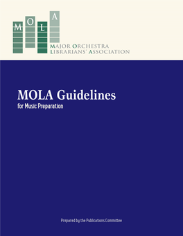 MOLA Guidelines for Music Preparation