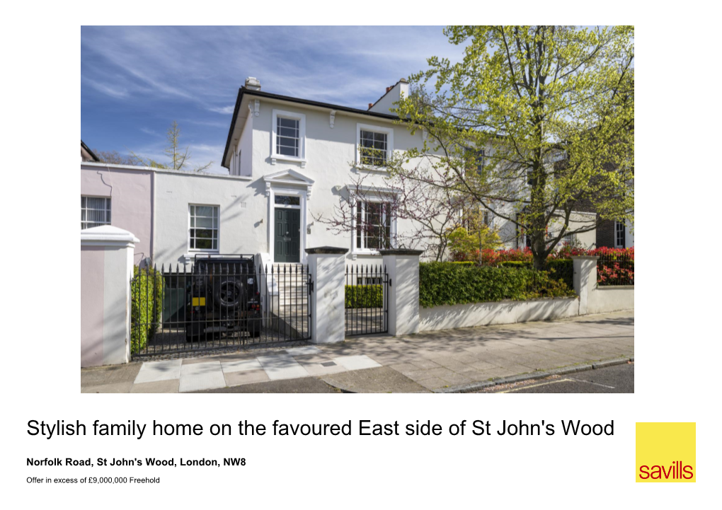 Stylish Family Home on the Favoured East Side of St John's Wood