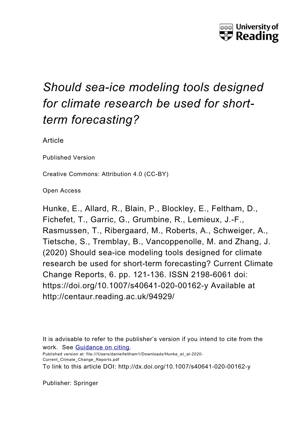 Should Sea-Ice Modeling Tools Designed for Climate Research Be Used for Short- Term Forecasting?