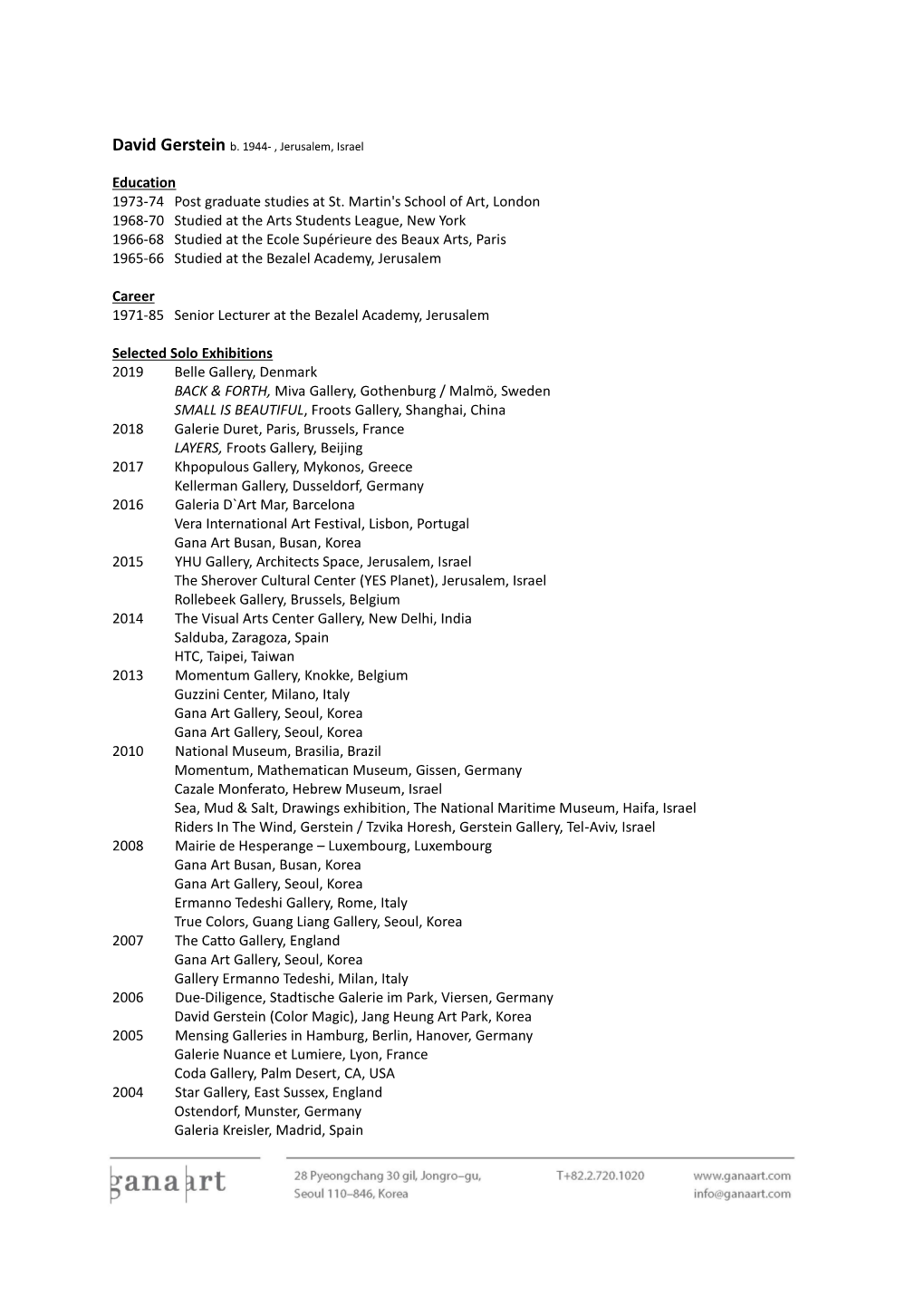 Education 1973-74 Post Graduate Studies at St. Martin's School Of