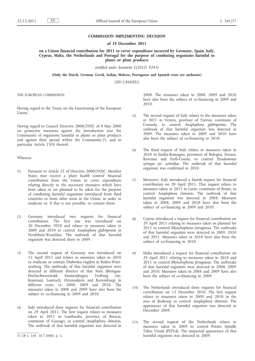 Commission Implementing Decision of 19 December 2011 on a Union