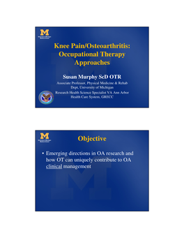 Knee Pain/Osteoarthritis: Occupational Therapy Approaches