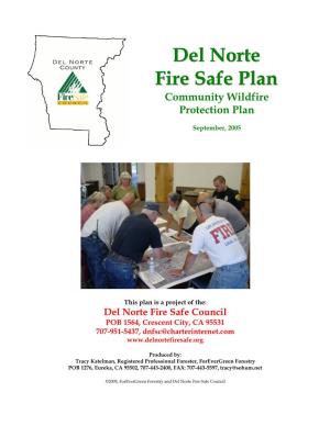 Del Norte Fire Safe Plan Was Stimulated by a National Effort to Enhance Fire Safety for All Communities Threatened by Wildfire