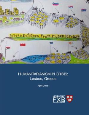 HUMANITARIANISM in CRISIS: Lesbos, Greece