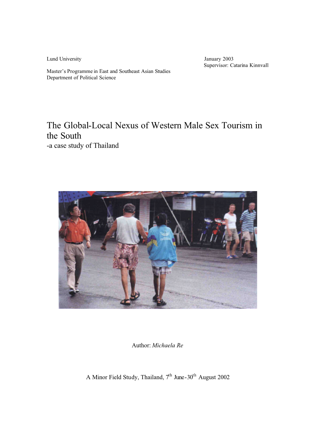The Global-Local Nexus of Western Male Sex Tourism in the South -A Case Study of Thailand
