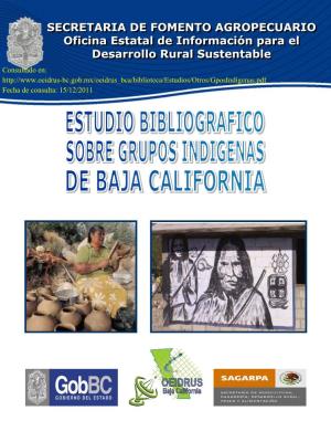Estudio Bibliográfico Sobre Grupos Indígenas De Baja California