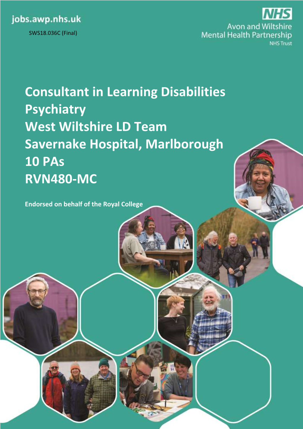 Consultant in Learning Disabilities Psychiatry West Wiltshire LD Team Savernake Hospital, Marlborough 10 Pas RVN480-MC