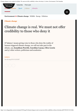 Climate Change Is Not a Matter for Debate. We Must Not Offer Credibility to Those Who Deny It | Letters | Environment | the Guardian