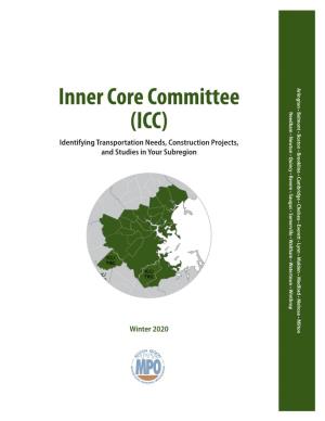 Inner Core Committee Core Inner WHAT TRANSPORTATION NEEDS DID the MPO IDENTIFY in ICC COMMUNITIES?