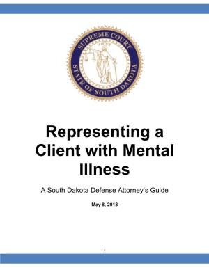 Defense Attorney Handbook for Representing a Client with Mental