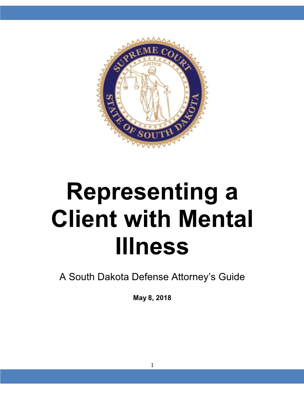 Defense Attorney Handbook for Representing a Client with Mental