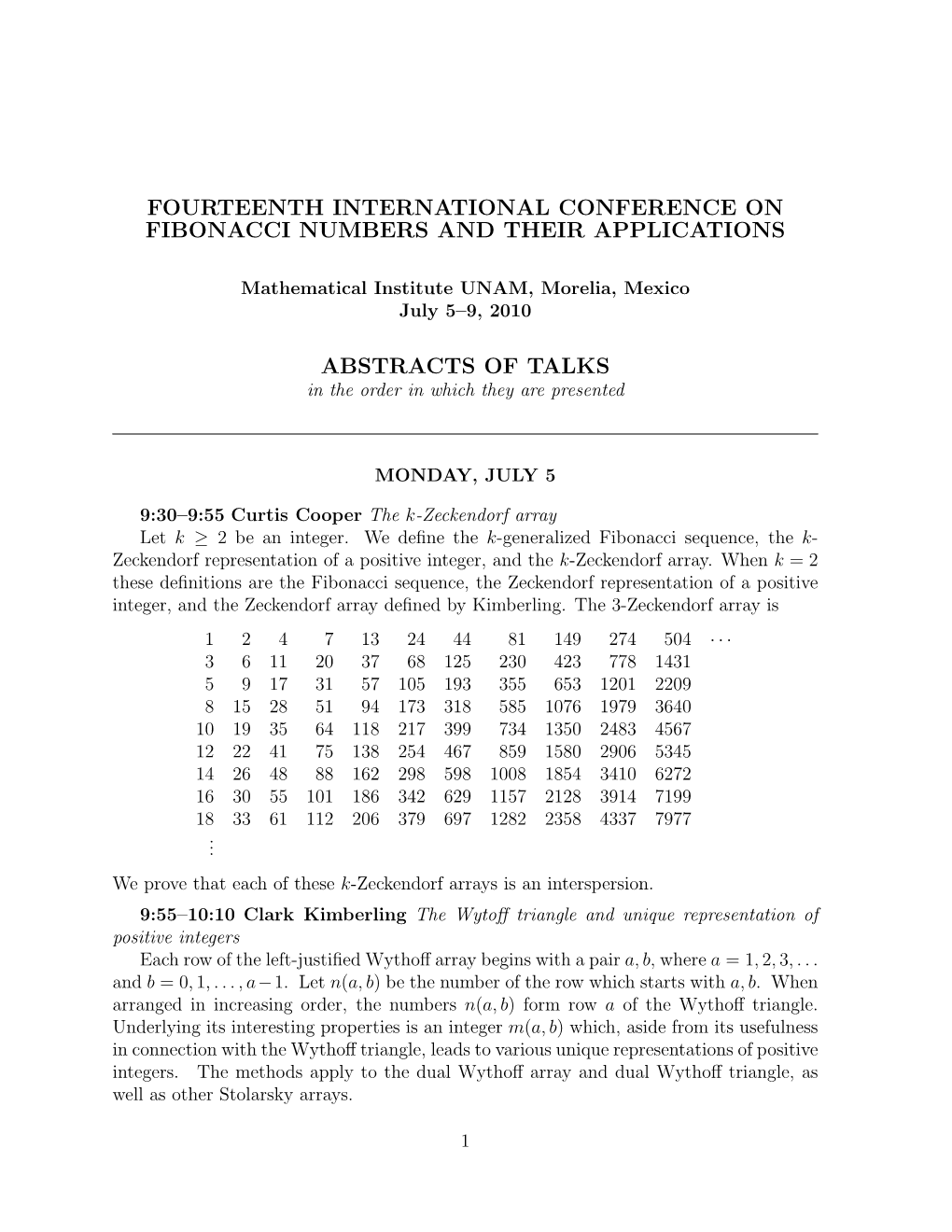 Fourteenth International Conference on Fibonacci Numbers and Their Applications