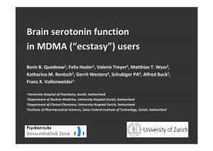 Boris Quednow: Brain Serotonin Function in MDMA (Ecstasy) Users