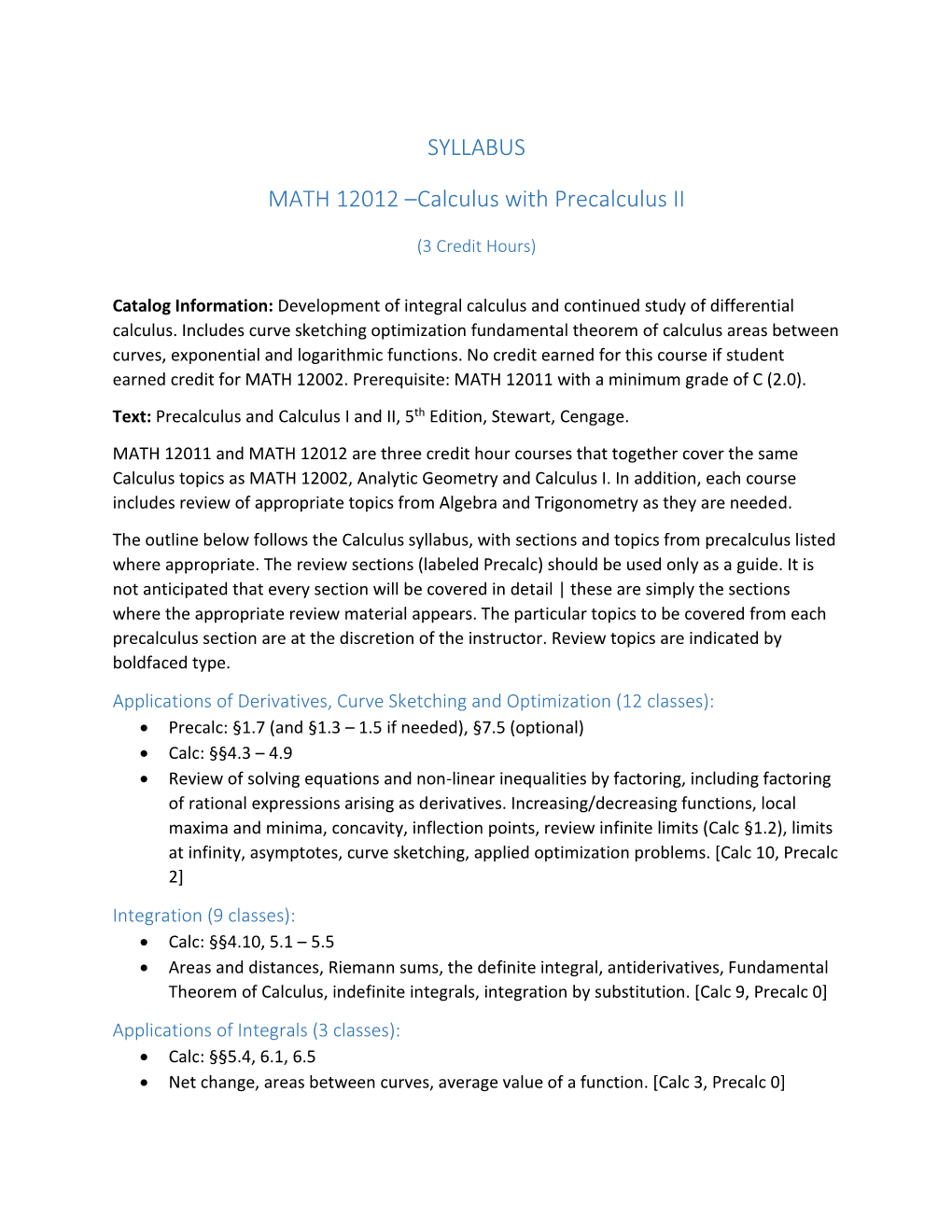 SYLLABUS MATH 12012 –Calculus with Precalculus II