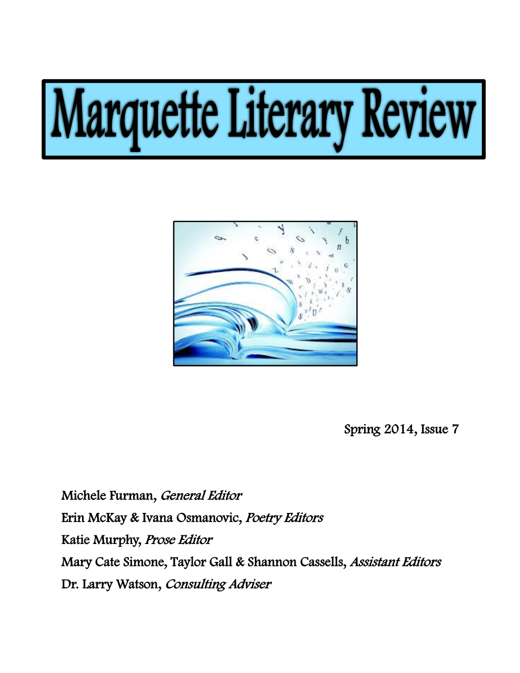 Marquette Literary Review, Issue 7, Spring 2014