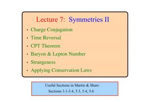 Lecture 7: Symmetries II