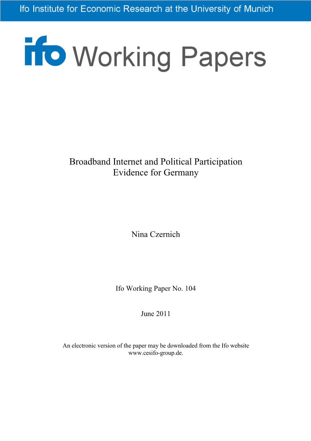 Broadband Internet and Political Participation Evidence for Germany