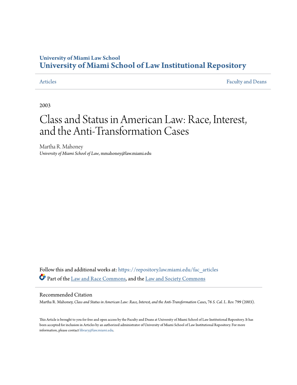Race, Interest, and the Anti-Transformation Cases Martha R