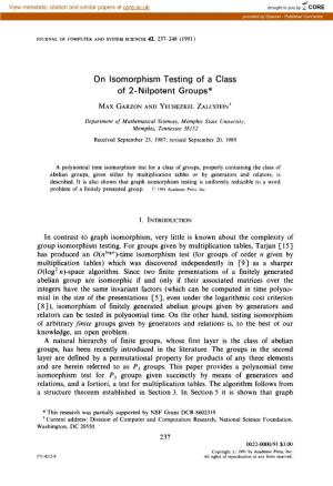 On Lsomorphism Testing of a Class of 2-Nilpotent Groups*