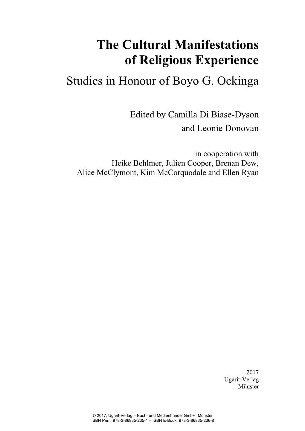 The Cultural Manifestations of Religious Experience Studies in Honour of Boyo G