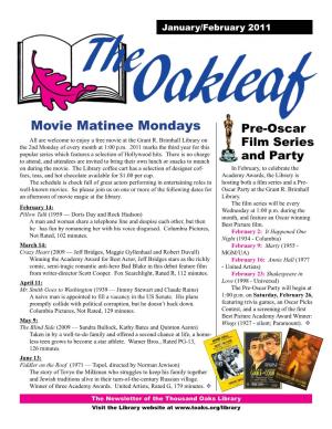 Movie Matinee Mondays Pre-Oscar All Are Welcome to Enjoy a Free Movie at the Grant R