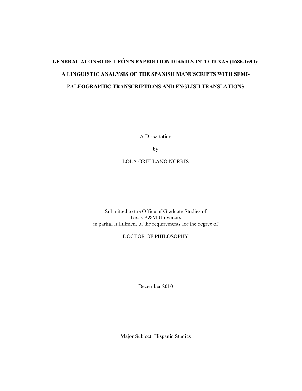 General Alonso De León's Expedition Diaries Into Texas