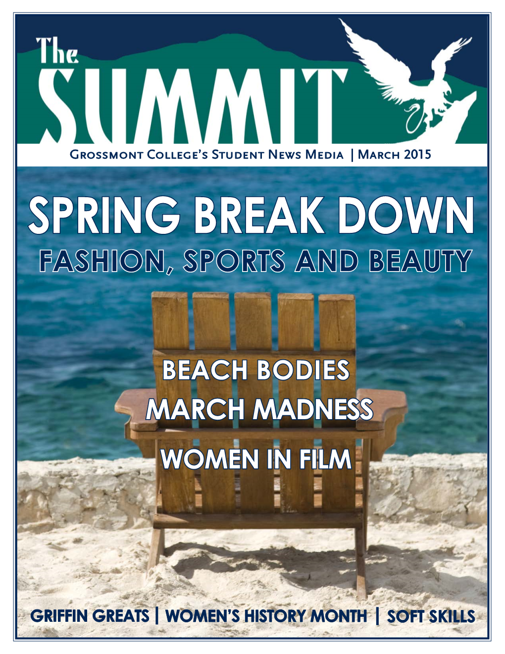 March 2015 SPRING BREAK DOWN FASHION, SPORTS and BEAUTY