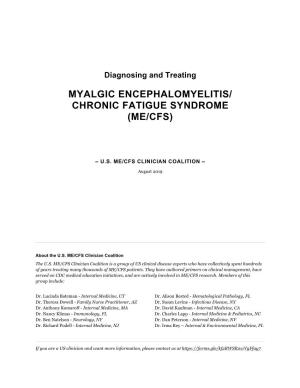 Myalgic Encephalomyelitis/ Chronic Fatigue Syndrome (Me/Cfs)
