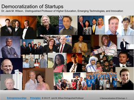 Democratization of Startups Dr