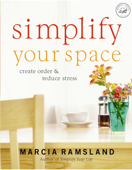 SIMPLIFY YOUR SPACE by Marcia Ramsland