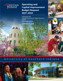 University of Southern Indiana 2017-2019 Operating and Capital Improvement Budget Request Summary