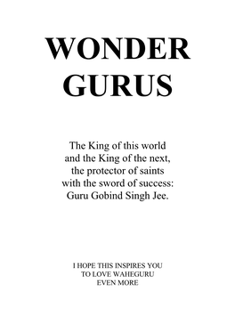 The King of This World and the King of the Next, the Protector of Saints with the Sword of Success: Guru Gobind Singh Jee