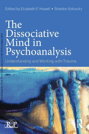 Downloaded by [New York University] at 13:00 29 November 2016 the Dissociative Mind in Psychoanalysis