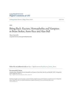 Biting Back: Racism, Homophobia and Vampires in Bram Stoker, Anne Rice and Alan Ball Alyssa Gammello Long Island University, Alyssa.Gammello@My.Liu.Edu
