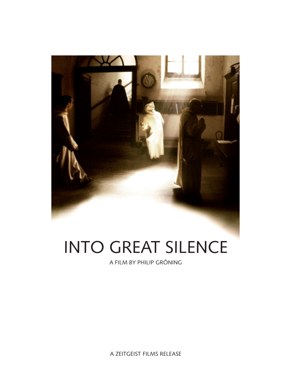 Into Great Silence a Film by Philip Gröning