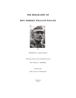 The Biography of Hon. Robert William Wilcox