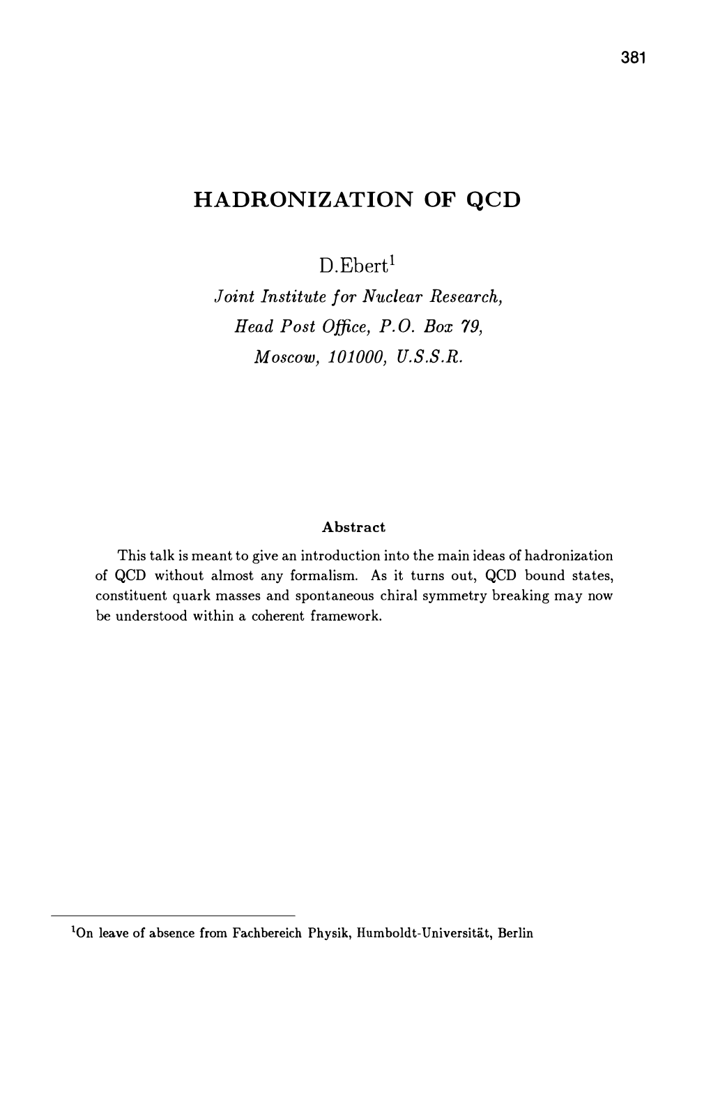 Hadronization of Qcd