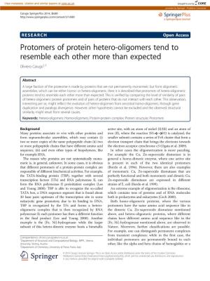 Protomers of Protein Hetero-Oligomers Tend to Resemble Each Other More Than Expected Oliviero Carugo1,2