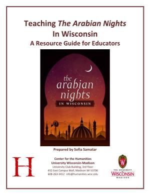 Teaching the Arabian Nights in Wisconsin a Resource Guide for Educators