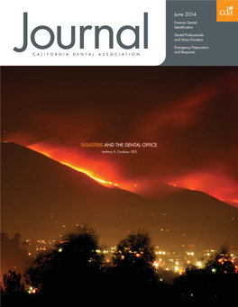 June 2014 Forensic Dental Identiﬁcation Dental Professionals and Mass Disasters Emergency Preparation Journacalifornia DENTAL ASSOCIATION and Response