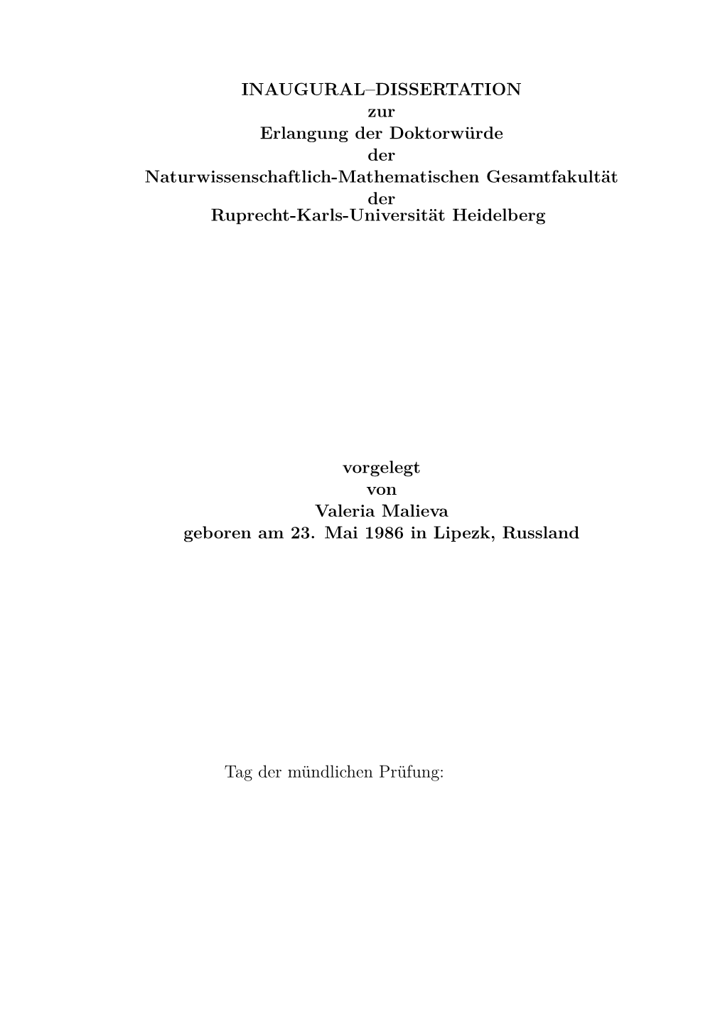 INAUGURAL–DISSERTATION Zur Erlangung Der Doktorwürde Der Naturwissenschaftlich-Mathematischen Gesamtfakultät Der Ruprecht-Karls-Universität Heidelberg