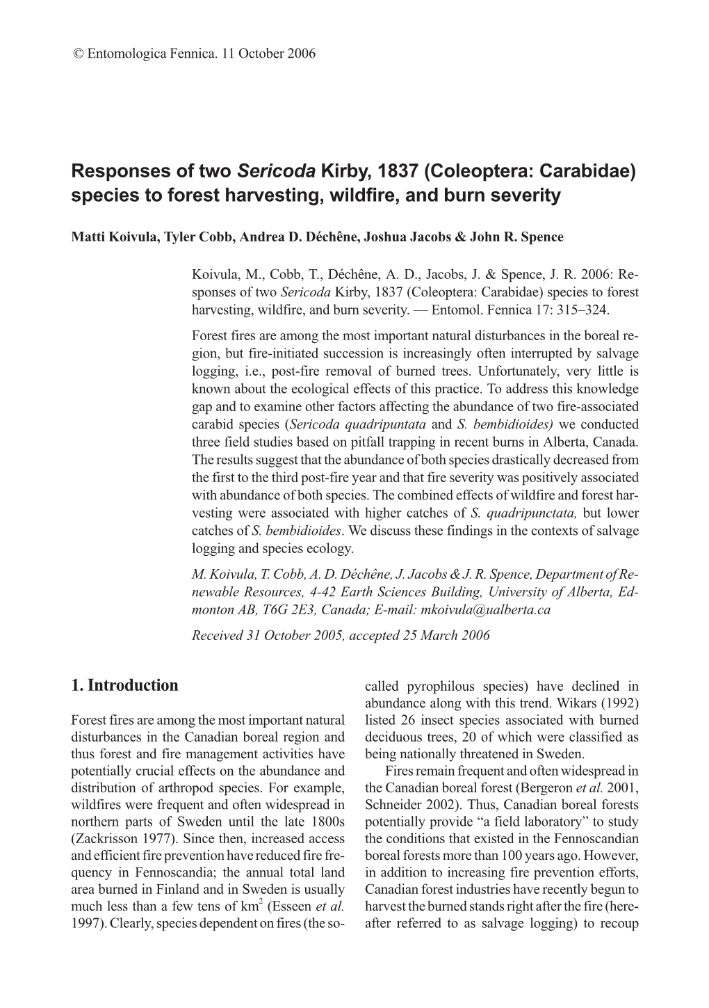 Responses of Two Sericoda Kirby, 1837 (Coleoptera: Carabidae) Species to Forest Harvesting, Wildfire, and Burn Severity