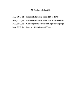 MA ENG 01 English Literature from 1550 to 1798 MA ENG 02 English